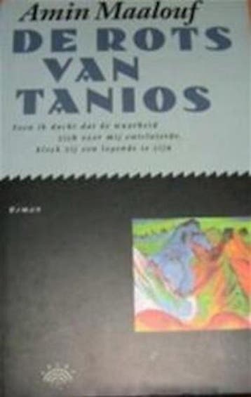 De rots van Tanios - Amin Maalouf 9789069742069, Verzenden, Gelezen, Amin Maalouf