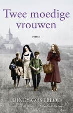 Twee moedige vrouwen 9789026165610 Diney Costeloe, Verzenden, Gelezen, Diney Costeloe