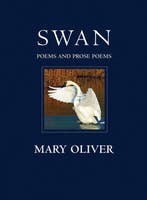9780807069141 Swan Mary Oliver, Verzenden, Nieuw, Mary Oliver