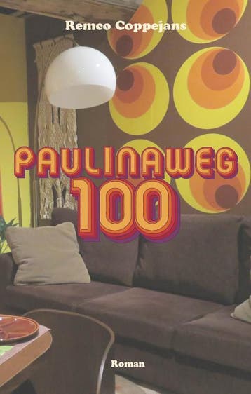 Paulinaweg 100 - Remco Coppejans 9789083362502, Boeken, Verzenden, Zo goed als nieuw, Remco Coppejans