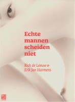 Echte mannen scheiden niet 9789048812806 Erik Jan Harmens, Verzenden, Gelezen, Erik Jan Harmens