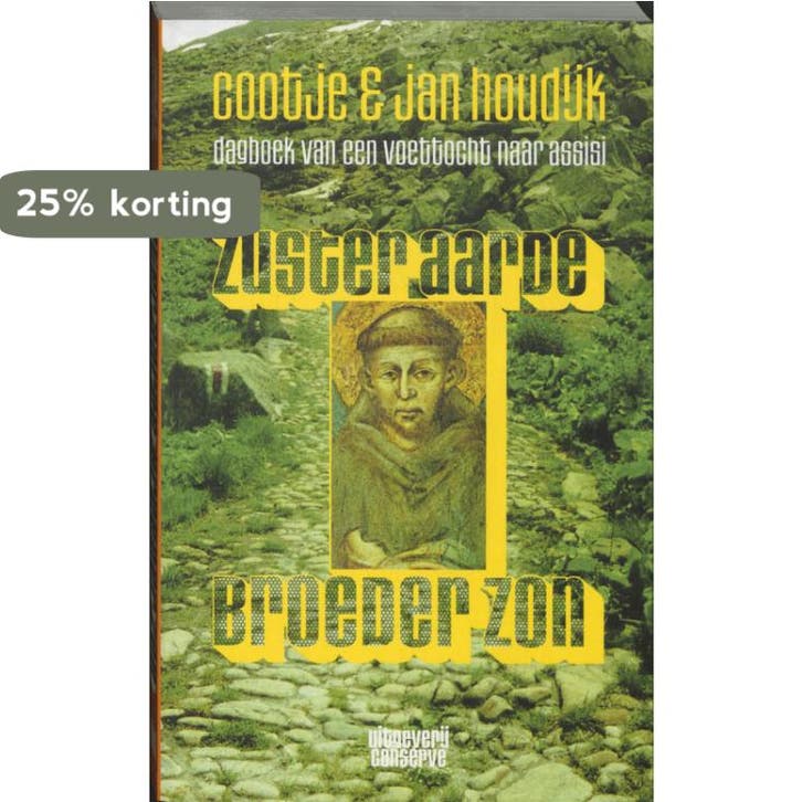 Zuster Aarde Broeder Zon 9789054290964 C. Houdijk, Boeken, Literatuur, Zo goed als nieuw, Verzenden