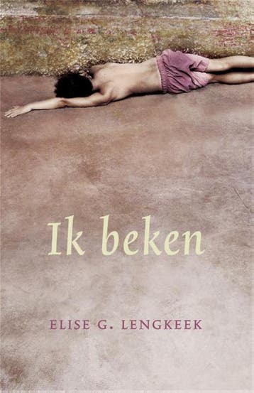 Ik Beken | E.G. Lengkeek | Nieuw, Boeken, Ophalen of Verzenden, Nieuw, E.G. Lengkeek