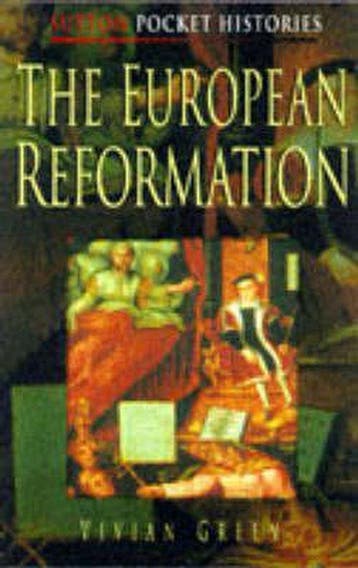 The European Reformation - Vivian Green 9780750919159, Verzenden, Gelezen, Vivian Green