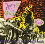 cd digi - Various - Thatll Flat ... Git It! Vol. 2: Rock..., Verzenden, Zo goed als nieuw