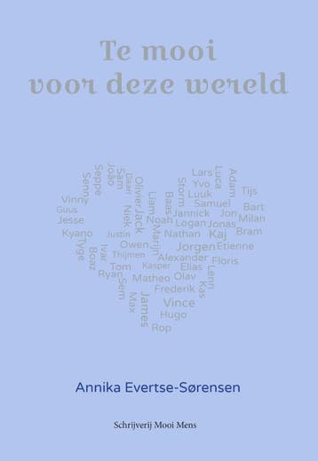Te mooi voor deze wereld - Annika Evertse-Sørensen, Boeken, Zwangerschap en Opvoeding, Verzenden, Gelezen, Annika Evertse-Sørensen