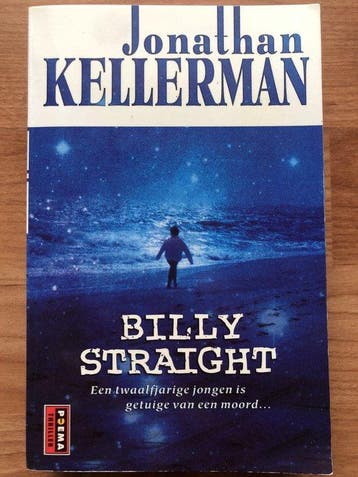 BILLY STRAIGHT - Jonathan Kellerman 9789024543175, Verzenden, Gelezen, Jonathan Kellerman