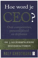 9789461561503 Hoe word je CEO? | Tweedehands, Verzenden, Zo goed als nieuw, Ralf Knegtmans
