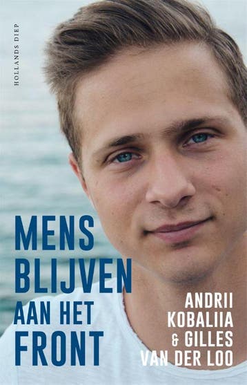 Mens Blijven Aan Het Front | Nieuw, Ophalen of Verzenden, Nieuw, Andrii Kobaliia-Gilles van der Loo