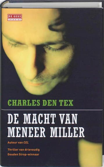 De macht van meneer Miller - Charles den Tex 9789044513387, Verzenden, Gelezen, Charles den Tex