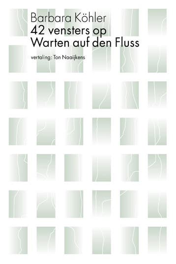 42 vensters op Warten auf den Fluss - Barbara Köhler, Verzenden, Gelezen, Barbara Köhler