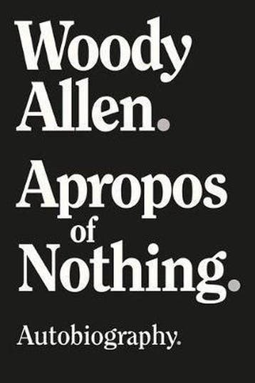 Apropos of Nothing - Woody Allen 9781951627348, Verzenden, Gelezen, Woody Allen