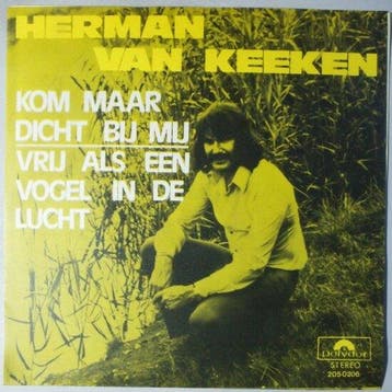 Herman van keeken - Kom Maar Dicht Bij Mij / Vrij Als Een..., Cd's en Dvd's, Vinyl Singles, Verzenden, Nieuw in verpakking