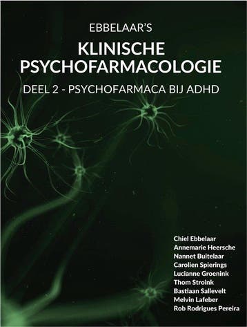 EBBELAARS KLINISCHE PSYCHOFARMACOLOGIE - DEEL 2 -, Verzenden, Zo goed als nieuw, Chiel Ebbelaar