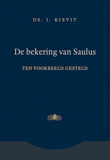 Bekering van saulus - Kievit 9789033129025, Verzenden, Zo goed als nieuw, Kievit