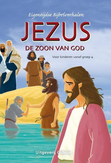 Jezus de Zoon van God / Eigentijdse Bijbelverhalen / 1, Verzenden, Zo goed als nieuw, Joy Melissa Jensen