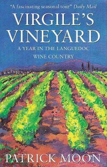 Virgiles Vineyard - Patrick Moon 9781783062355, Boeken, Verzenden, Gelezen, Patrick Moon