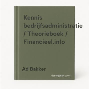 Kennis bedrijfsadministratie / Theorieboek / Financieel.info, Verzenden, Zo goed als nieuw, Ad Bakker
