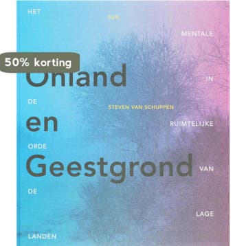 Onland en Geestgrond - Steven van Schuppen 9789085062615, Verzenden, Gelezen, Steven van Schuppen