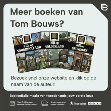 Kijk op Noordbrabant / Kijk op Nederland - Tom Bouws, Boeken, Verzenden, Gelezen, Tom Bouws