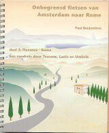 Onbegrensd fietsen door Toscane en Umbrië naar Rome / 3:Over, Boeken, Reisgidsen, Verzenden, Gelezen, Paul Benjaminse