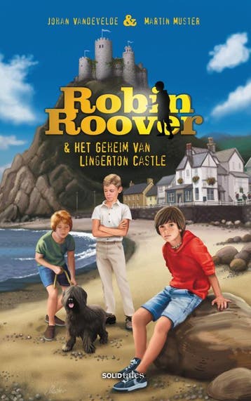 Robin Roover En Het Geheim Van Lingerton Castle | Nieuw, Ophalen of Verzenden, Nieuw, Johan Vandevelde