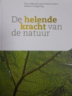 De helende kracht van de natuur 9789090311074 Wim Lips, Verzenden, Zo goed als nieuw, Wim Lips