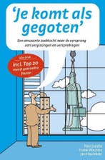 Je komt als gegoten 9789490783198, Verzenden, Zo goed als nieuw