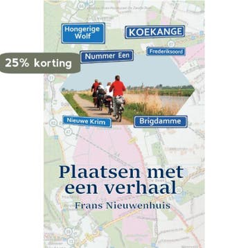 Plaatsen met een verhaal - Frans Nieuwenhuis 9789083174709, Verzenden, Zo goed als nieuw, Frans Nieuwenhuis