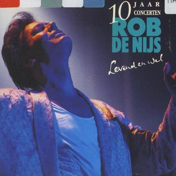 cd - Rob de Nijs - Levend En Wel, Verzenden, Zo goed als nieuw