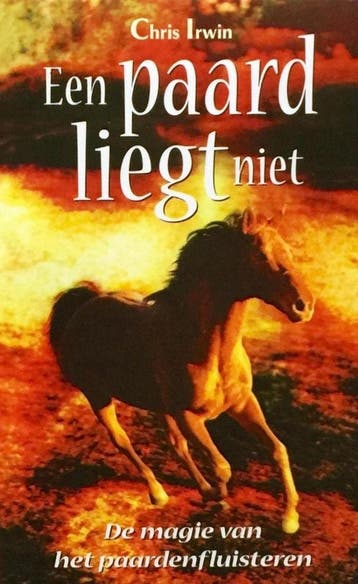 PAARD LIEGT NIET - C. Irwin 9789055017065, Verzenden, Zo goed als nieuw, C. Irwin