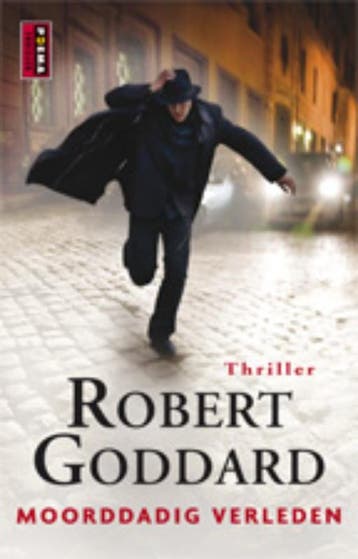 Moorddadig verleden - Robert Goddard 9789021010465, Verzenden, Gelezen, Robert Goddard
