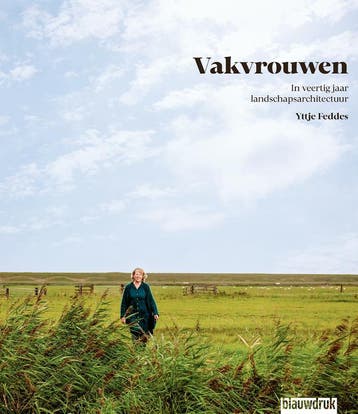 Vakvrouwen 9789492474353 Yttje Feddes, Verzenden, Zo goed als nieuw, Yttje Feddes