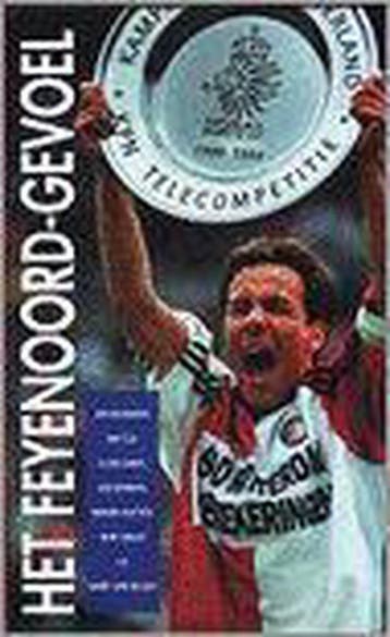 Het Feyenoord-gevoel 9789055460700, Verzenden, Gelezen