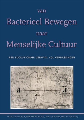 Van bacterieel bewegen naar menselijke cultuur 9789464166712, Verzenden, Zo goed als nieuw, E. A. Wildevuur
