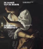 De dames van de barok - Les Dames du Baroque | 9789461615022, Zo goed als nieuw, De dames van de barok - Les Dames du Baroque | Exhibitions International | 
9789461615022