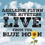 cd - Ashleigh Flynn + The Riveters - Live From The Blue Moon, Verzenden, Nieuw in verpakking
