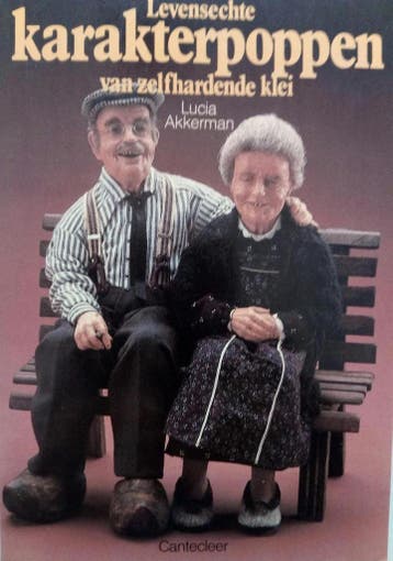 Levensechte karakterpoppen van zelfhardende klei, Boeken, Verzenden, Gelezen, Marga Akkerman