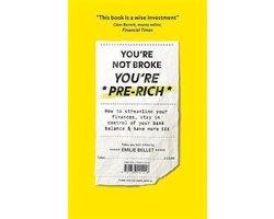 Youre Not Broke Youre Pre-Rich - Youre Not Broke Youre, Boeken, Ophalen of Verzenden, Nieuw