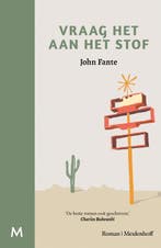 Vraag Het Aan Het Stof 9789029089968 John Fante, Ophalen of Verzenden, Nieuw, John Fante