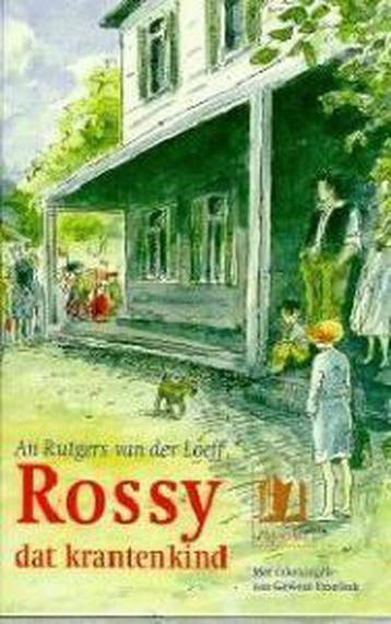 Rossy, dat krantenkind - An Rutgers van der Loeff, Verzenden, Gelezen, An Rutgers van der Loeff
