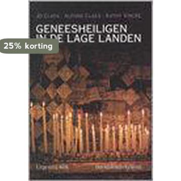 Geneesheiligen in de Lage Landen - CLAES 9789080829084, Verzenden, Gelezen, CLAES