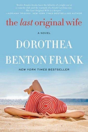 The Last Original Wife 9780062132475 Dorothea Benton Frank, Verzenden, Gelezen, Dorothea Benton Frank