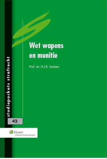 Wet wapens en munitie / Studiepockets strafrecht / 42, Boeken, Verzenden, Gelezen, H.J.B. Sackers