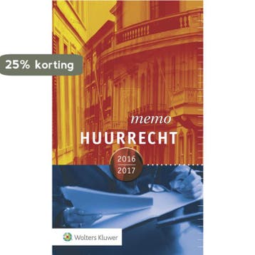 Huurrechtmemo 2016/2017 9789013138061, Boeken, Verzenden, Zo goed als nieuw
