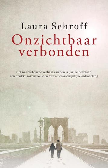 Onzichtbaar verbonden - Laura Schroff 9789043510844, Verzenden, Gelezen, Laura Schroff