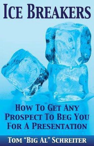 Ice Breakers - Tom Big Al Schreiter 9781892366160, Verzenden, Zo goed als nieuw, Tom Big Al Schreiter