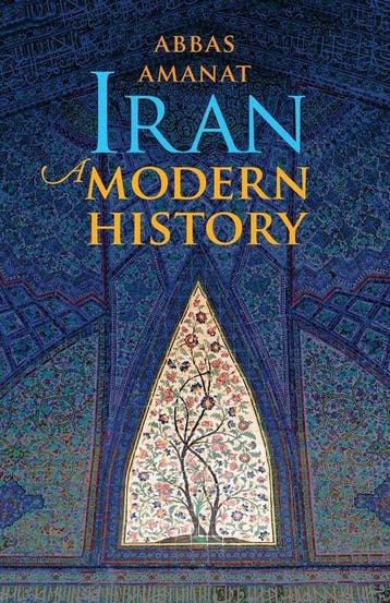 9780300248937 Iran - A Modern History Abbas Amanat, Boeken, Verzenden, Nieuw, Abbas Amanat