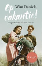 Op vakantie! (9789021341651, Wim Daniëls), Verzenden, Nieuw