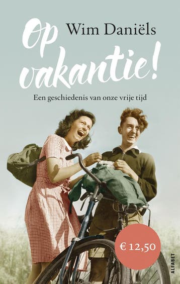 Op vakantie! (9789021341651, Wim Daniëls), Verzenden, Nieuw